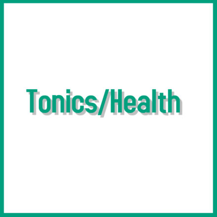 Tonics / Health